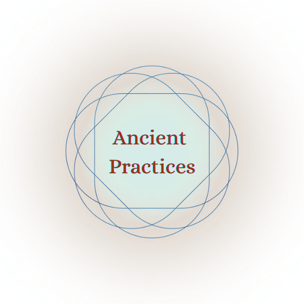 Ancient Practices